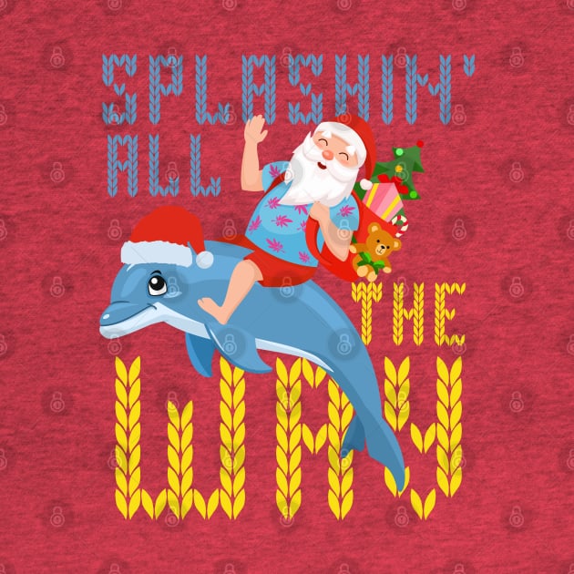 Splashin all the way - funny ugly sweater by PincGeneral